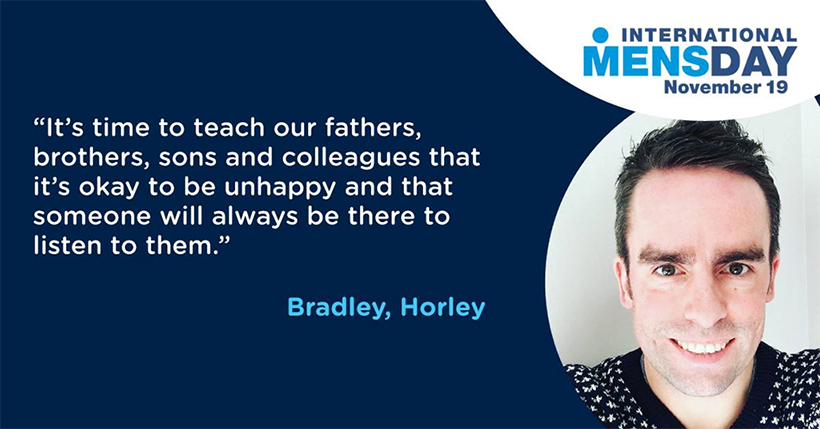 A banner image reading "It's time to teach our fathers, brothers, sons and colleagues that it's okay to be unhappy and that someone will always be there to listen to them."