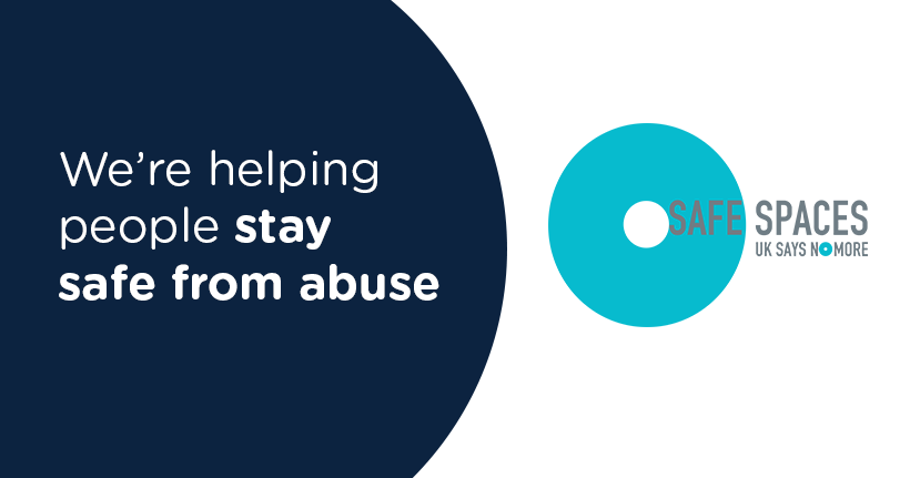 We're helping people stay safe from abuse with Safe Spaces